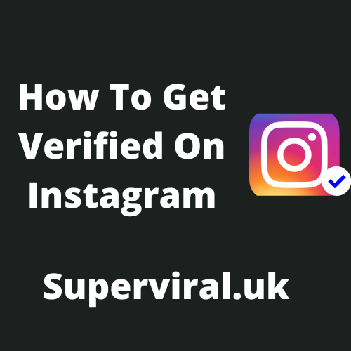 Get Verified On Instagram